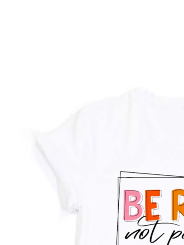 Be Real Not Perfect” Women’s T-Shirt |